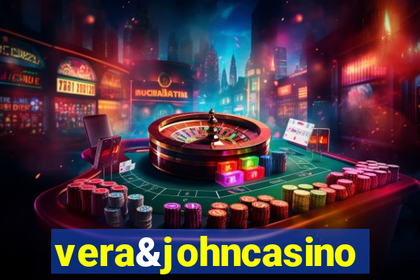 vera&johncasino