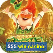 555 win casino