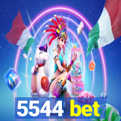 5544 bet