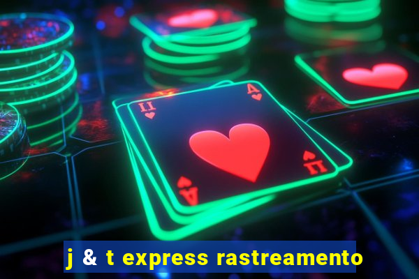 j & t express rastreamento