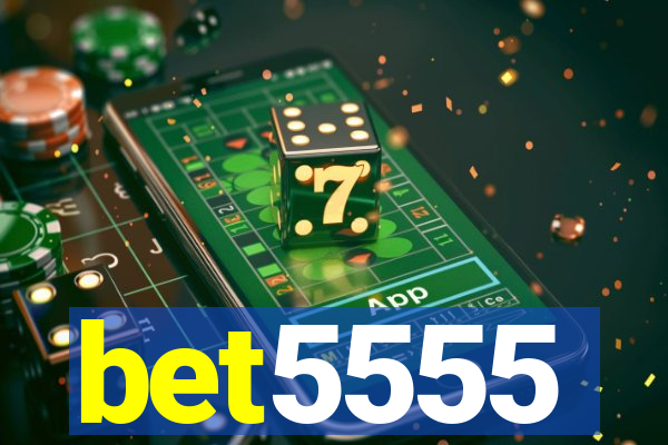 bet5555