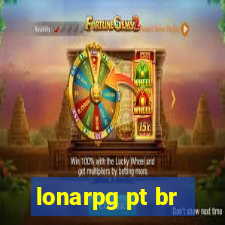 lonarpg pt br