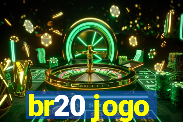 br20 jogo