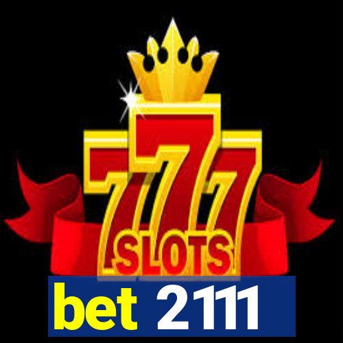 bet 2111