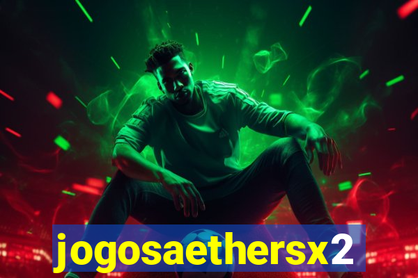 jogosaethersx2