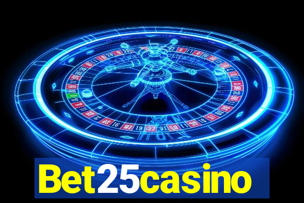 Bet25casino