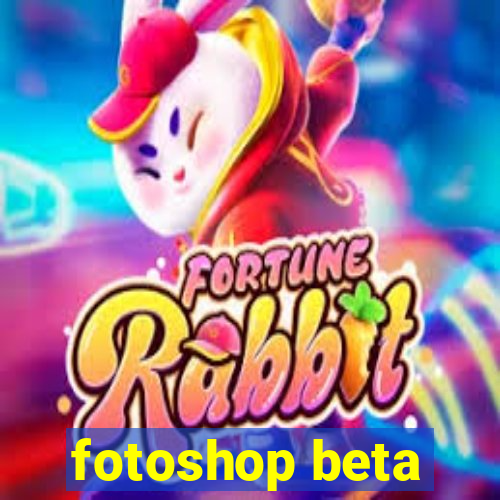 fotoshop beta