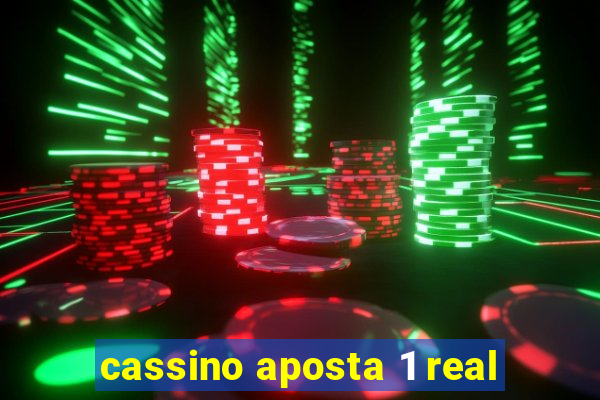 cassino aposta 1 real