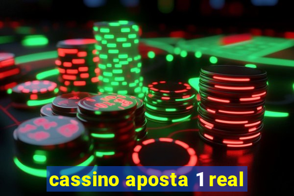 cassino aposta 1 real