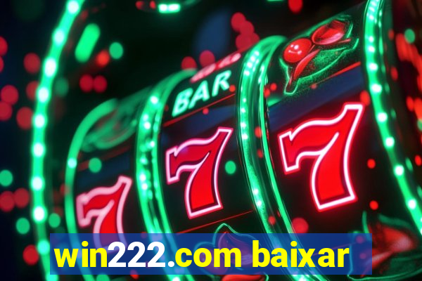 win222.com baixar