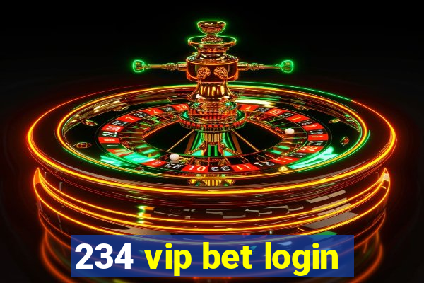 234 vip bet login