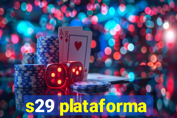 s29 plataforma