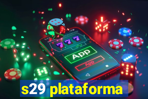 s29 plataforma