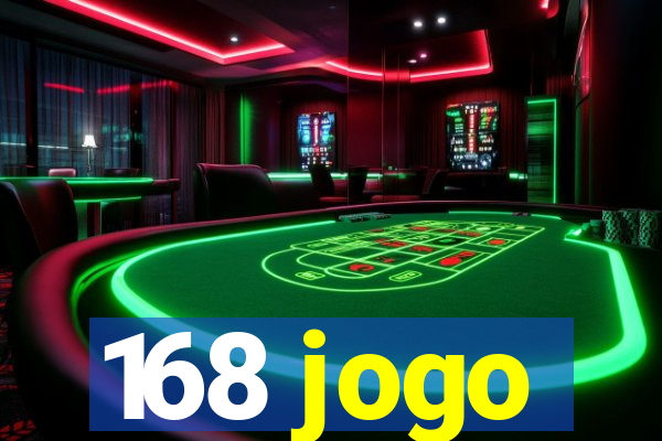 168 jogo