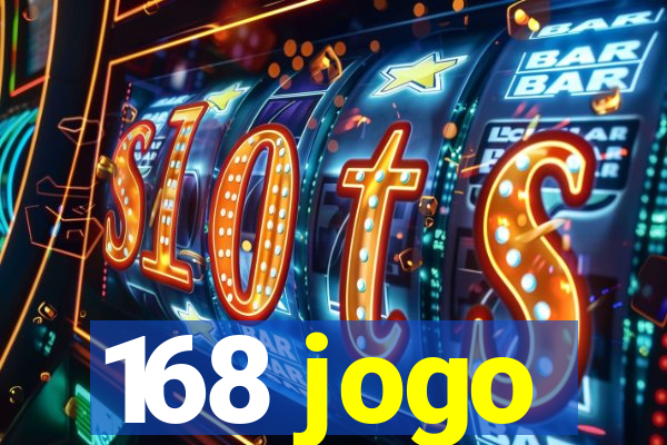 168 jogo