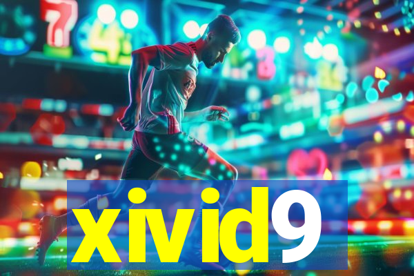 xivid9