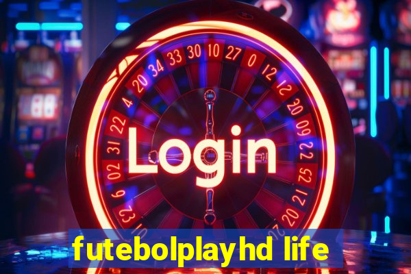 futebolplayhd life