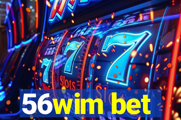 56wim bet