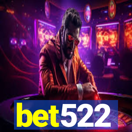 bet522