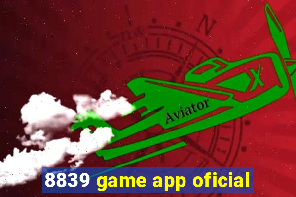 8839 game app oficial