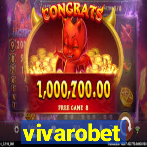 vivarobet