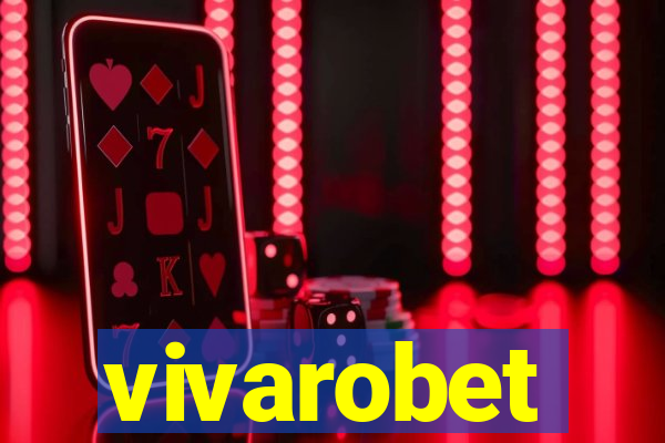 vivarobet