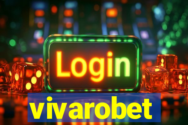 vivarobet