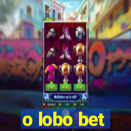 o lobo bet