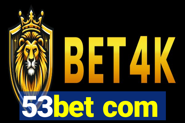 53bet com