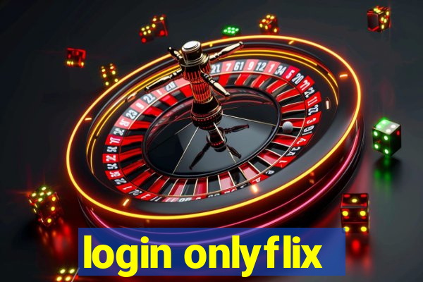 login onlyflix