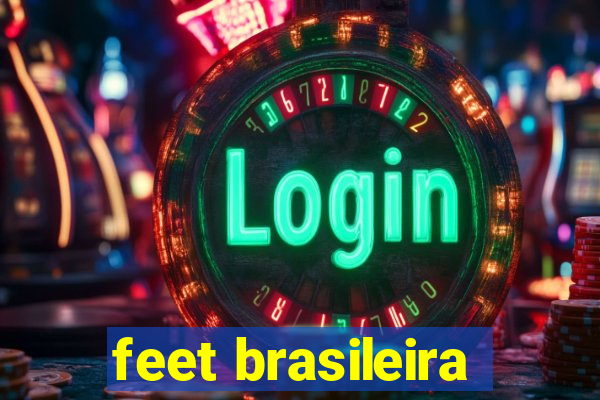 feet brasileira