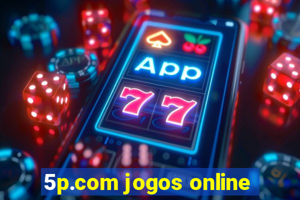 5p.com jogos online