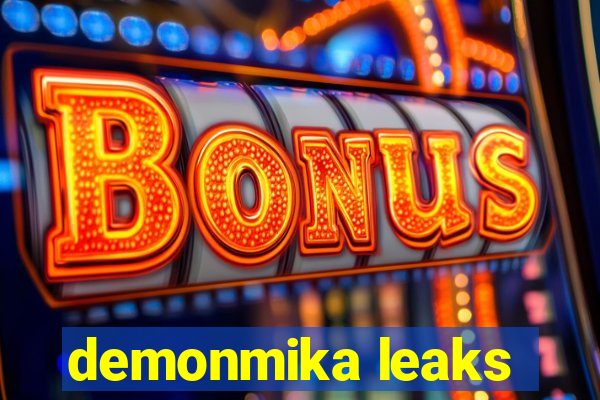 demonmika leaks