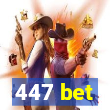 447 bet