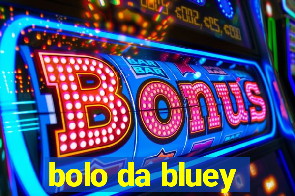 bolo da bluey