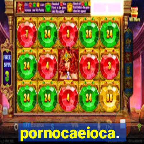 pornocaeioca.