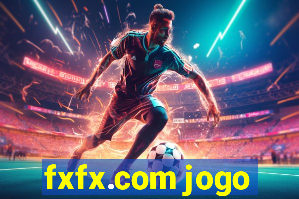 fxfx.com jogo