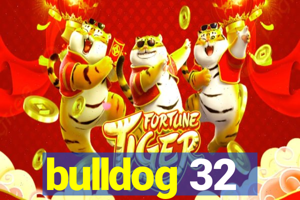 bulldog 32