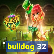 bulldog 32