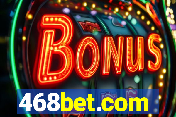 468bet.com