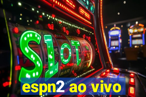 espn2 ao vivo