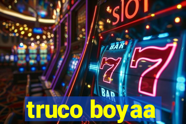 truco boyaa