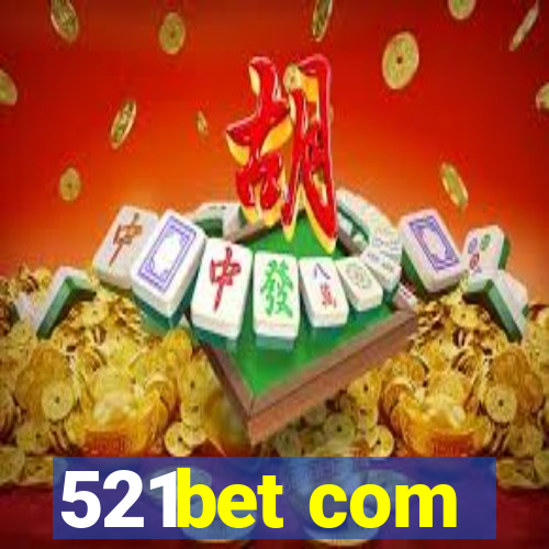 521bet com