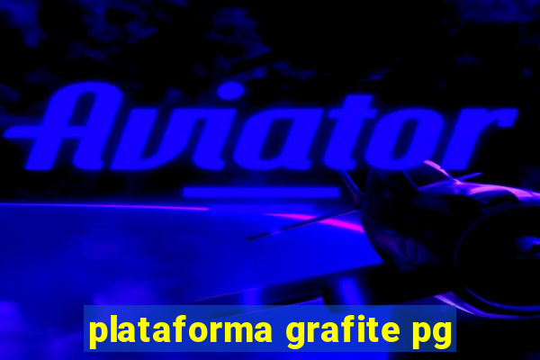 plataforma grafite pg