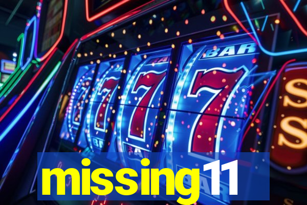 missing11