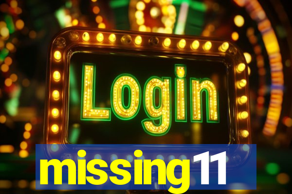 missing11