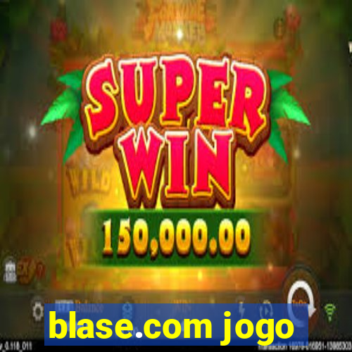 blase.com jogo