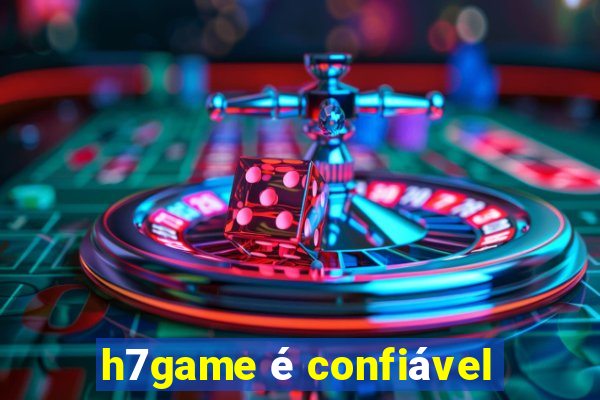 h7game é confiável