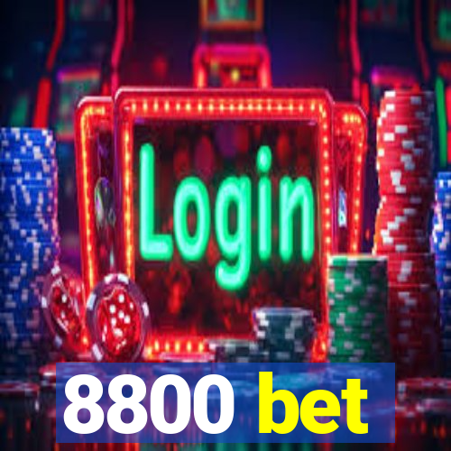 8800 bet