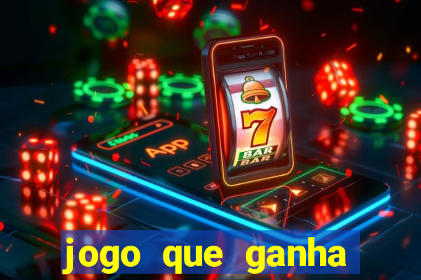 jogo que ganha dinheiro na internet